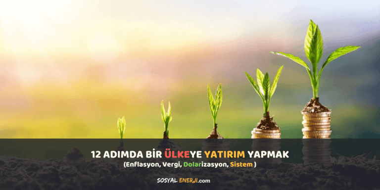 12 Adımda Bir Ülkeye Yatırım Yapmak
